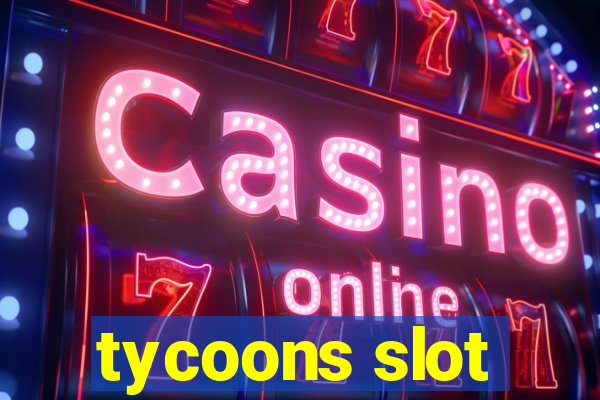 tycoons slot