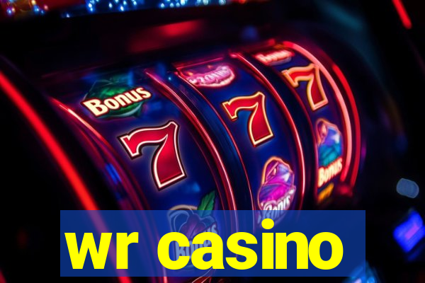 wr casino