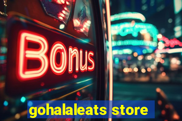 gohalaleats store