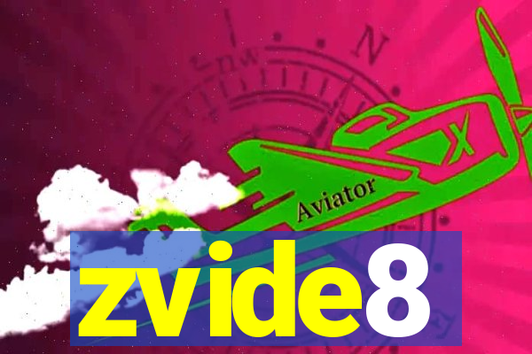 zvide8