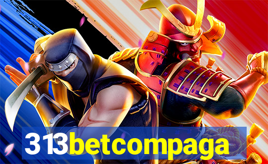 313betcompaga