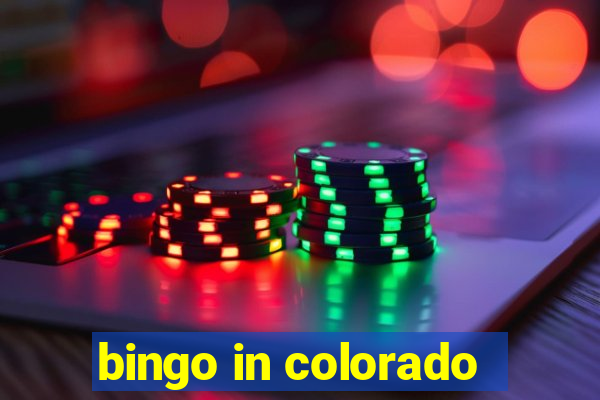 bingo in colorado