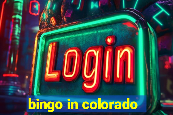 bingo in colorado