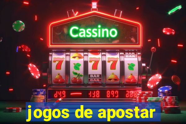 jogos de apostar