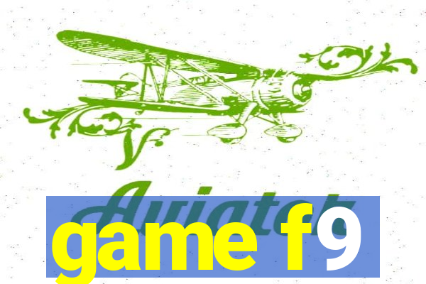 game f9