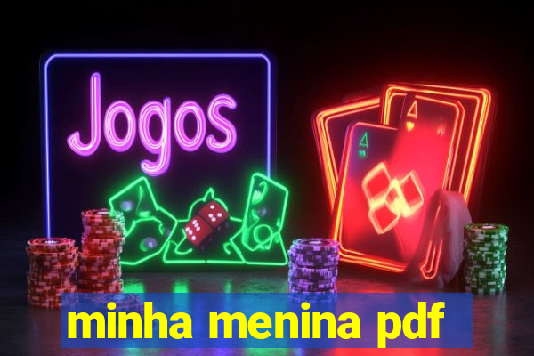 minha menina pdf