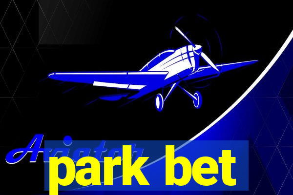 park bet