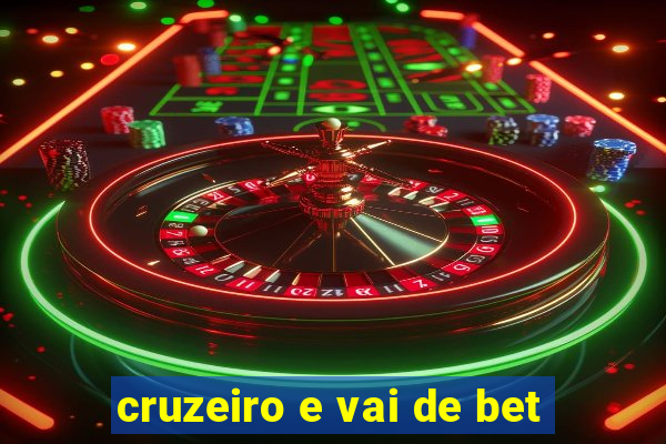 cruzeiro e vai de bet