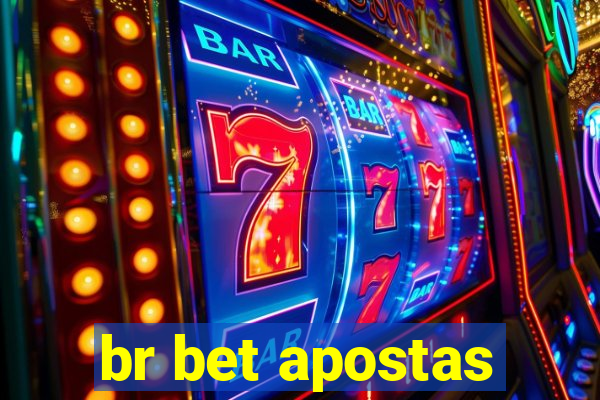 br bet apostas