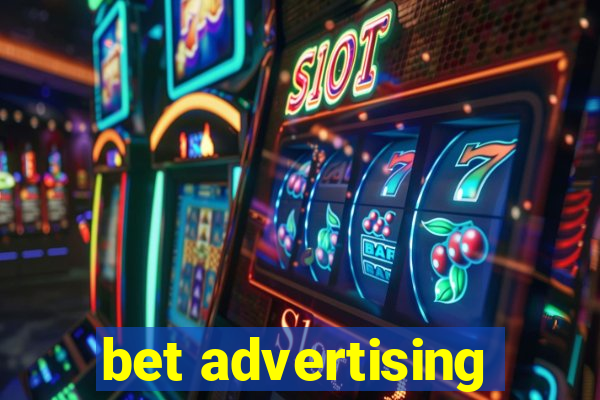 bet advertising