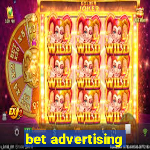 bet advertising