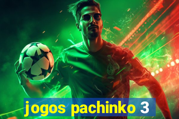 jogos pachinko 3