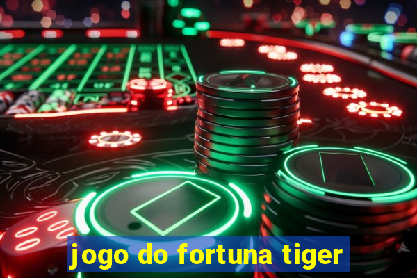 jogo do fortuna tiger