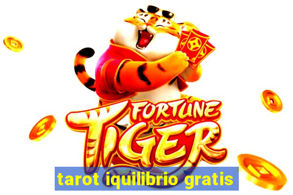 tarot iquilibrio gratis