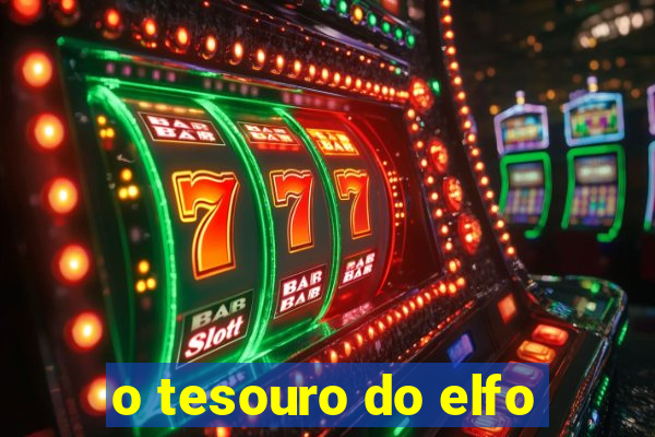 o tesouro do elfo