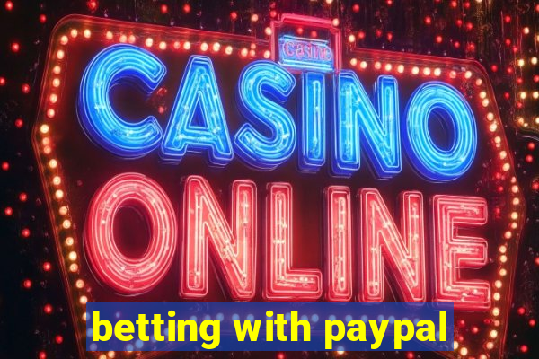 betting with paypal