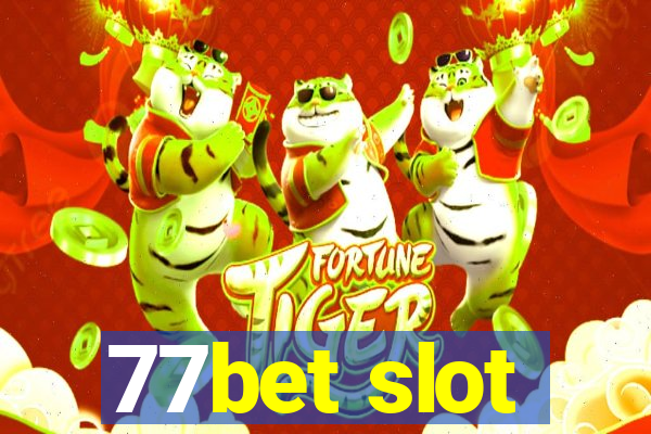 77bet slot