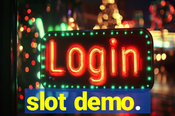 slot demo.