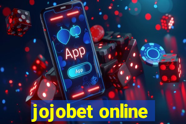 jojobet online