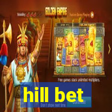 hill bet