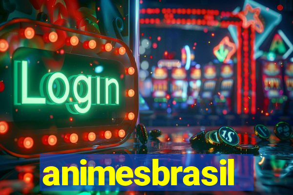 animesbrasil