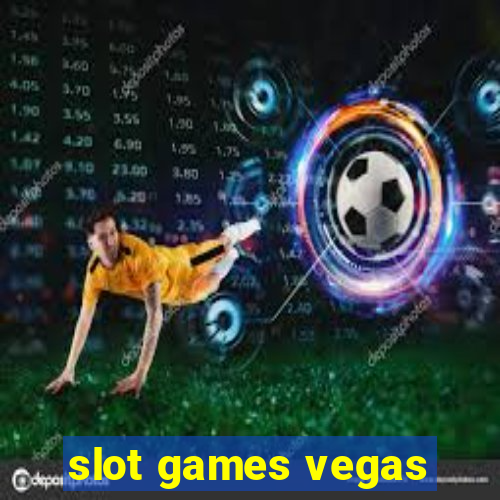 slot games vegas