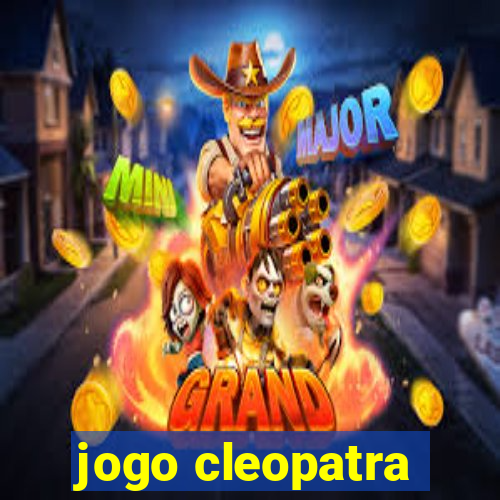 jogo cleopatra