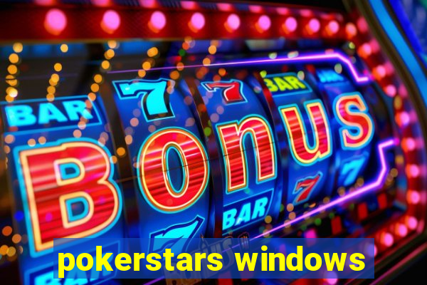 pokerstars windows