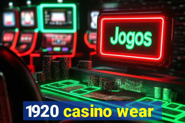 1920 casino wear