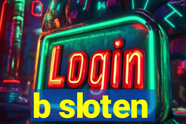 b sloten