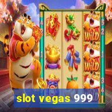 slot vegas 999