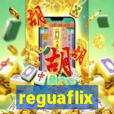 reguaflix