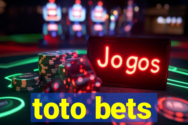 toto bets