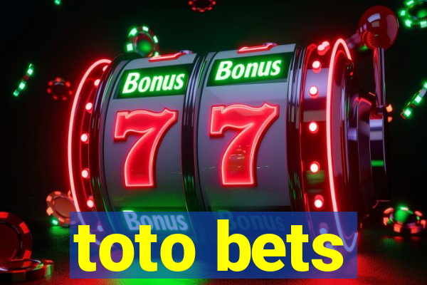 toto bets