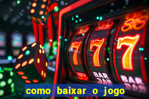 como baixar o jogo do tigre no iphone