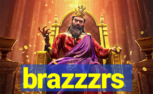 brazzzrs