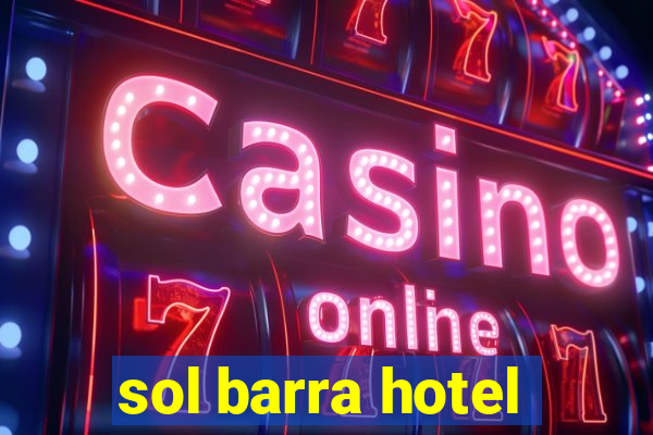 sol barra hotel