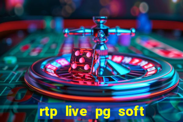 rtp live pg soft slot gacor jackpot