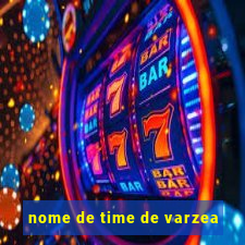 nome de time de varzea