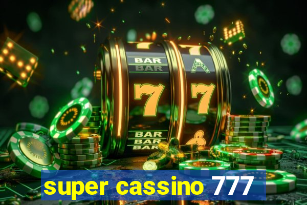 super cassino 777