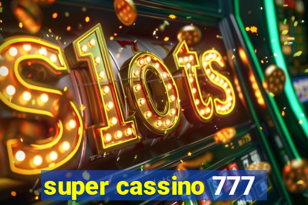 super cassino 777