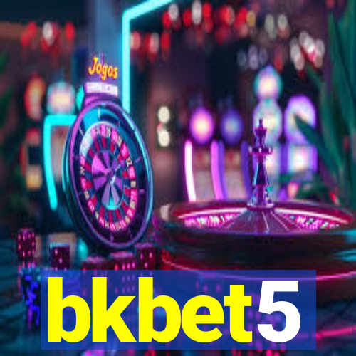 bkbet5