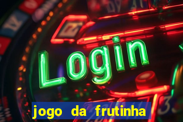 jogo da frutinha paga mesmo