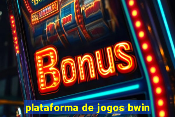 plataforma de jogos bwin