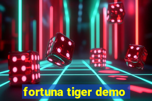 fortuna tiger demo