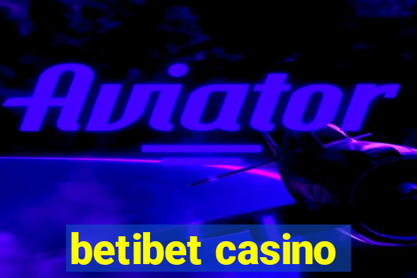 betibet casino