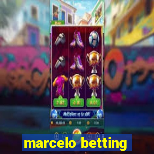 marcelo betting