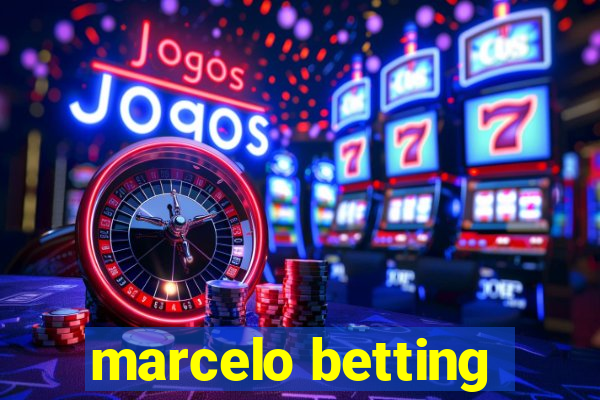 marcelo betting