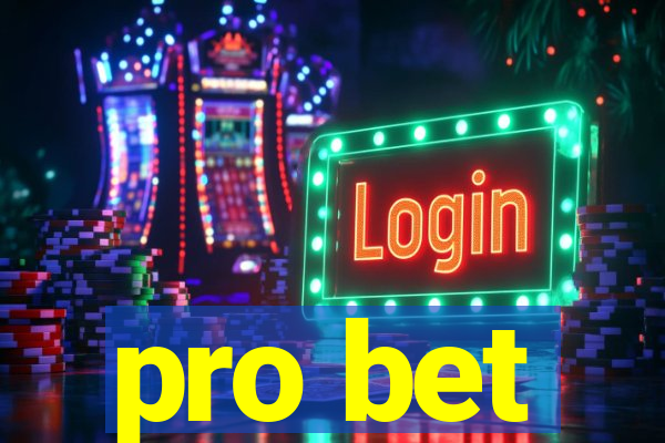 pro bet