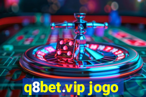 q8bet.vip jogo